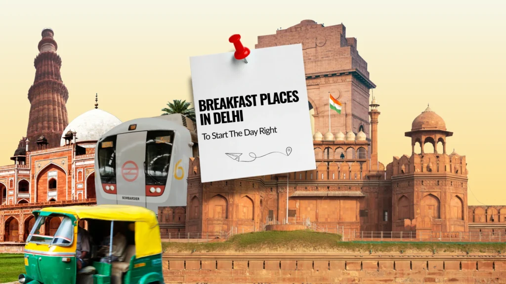 Breakfast Places In Delhi