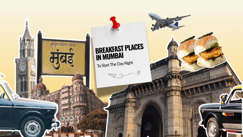 Breakfast Places Near Me in Mumbai