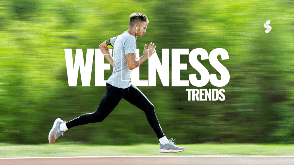 Wellness Trends