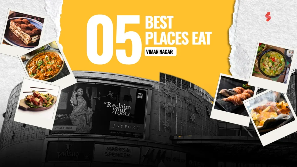 Restaurants near Viman Nagar, Pune – A curated foodie guide to must-visit dining spots for brunch, dinner, and local flavours.