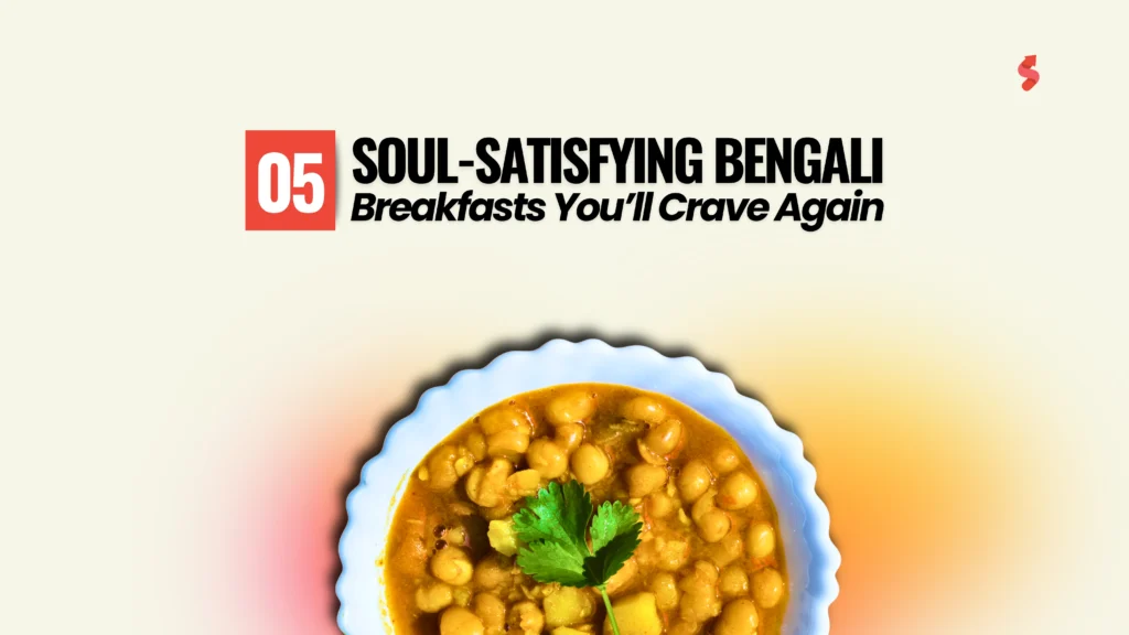 bengali breakfasts in Kolkata